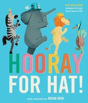 Hooray for Hat!, Paperback/Brian Won