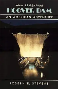 Hoover Dam: An American Adventure, Paperback/Joseph E. Stevens