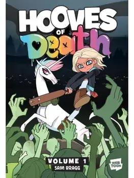 Hooves of Death: Volume 1. A Graphic Novel, Paperback/Sam Bragg