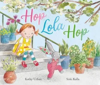 Hop Lola Hop, Paperback/Kathy Urban