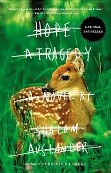 Hope: A Tragedy, Paperback/Shalom Auslander