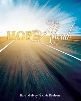 Hope Ahead, Paperback/Barb Mulvey