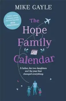Hope Family Calendar, Paperback/Mike Gayle