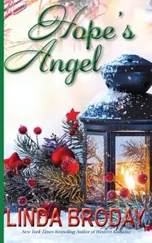 Hope's Angel: A Sweet Christmas Romance, Paperback/Linda Broday