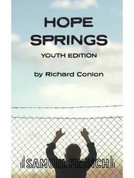 Hope Springs Youth Edition, Paperback/Richard Conlon