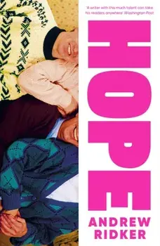 Hope. 'Tragicomic, piercingly satirical and perceptive about the American dream' Observer, Paperback/Andrew Ridker