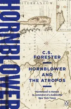 Hornblower and the Atropos, Paperback/C. S. Forester