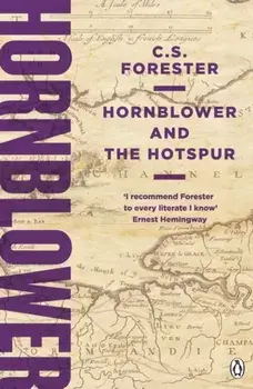 Hornblower and the Hotspur, Paperback/C. S. Forester