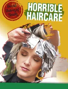 Horrible Haircare, Hardback/Anita Croy