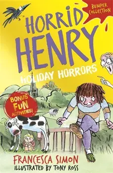 Horrid Henry: Holiday Horrors, Paperback/Francesca Simon