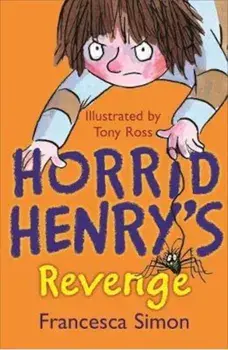 Horrid Henry's Revenge, Paperback/Francesca Simon