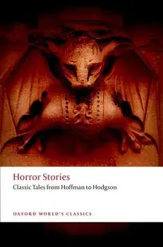 Horror Stories: Classic Tales from Hoffmann to Hodgson, Paperback/Darryl Jones