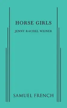 Horse Girls, Paperback/Jenny Rachel Weiner