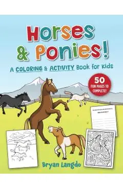 Horses and Ponies! - Bryan Langdo