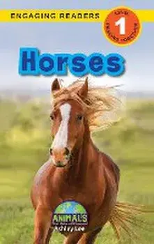 Horses: Animals That Make a Difference! (Engaging Readers, Level 1), Hardcover/Ashley Lee