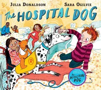 Hospital Dog, Paperback/Julia Donaldson