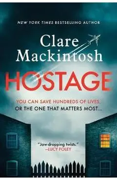 Hostage - Clare Mackintosh