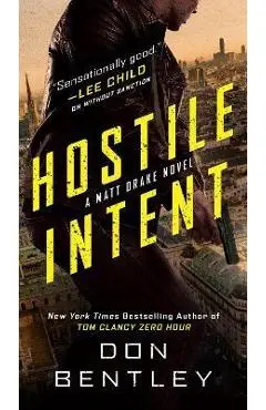 Hostile Intent - Don Bentley