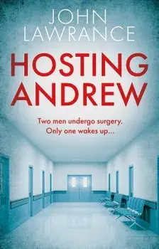Hosting Andrew, Paperback/John Lawrance