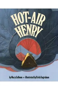 Hot-Air Henry (Reading Rainbow Books) - Mary Calhoun