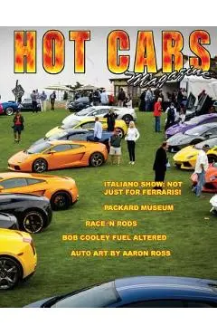 Hot Cars magazine: The nation's hottest motorsport magazine! - Roy R. Sorenson