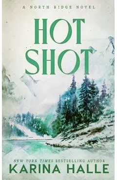Hot Shot - Karina Halle