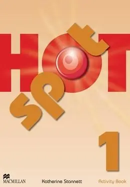 Hot Spot 1 Activity Book | Katherine Stannett