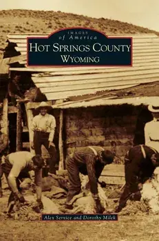 Hot Springs County, Wyoming/Alex Service