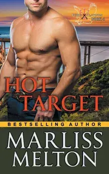 Hot Target (the Echo Platoon Series, Book 4), Paperback/Marliss Melton
