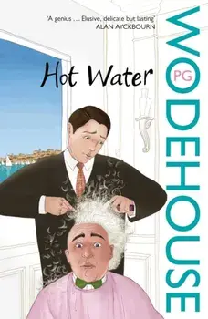 Hot Water, Paperback/P.G. Wodehouse
