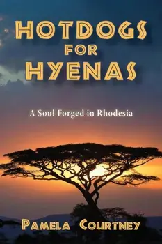 Hotdogs for Hyenas, Paperback/Pamela Courtney