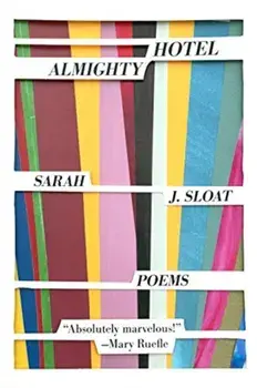 Hotel Almighty, Paperback/Sarah J. Sloat