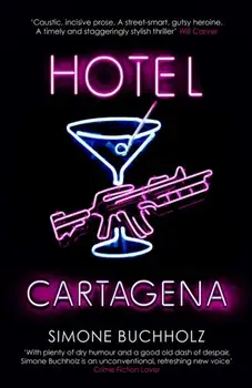 Hotel Cartagena, Paperback/Simone Buchholz