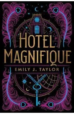 Hotel Magnifique - Emily J. Taylor