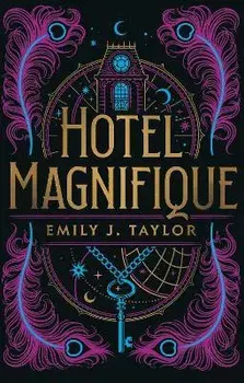 Hotel Magnifique, Paperback/Emily J. Taylor