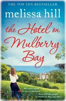 Hotel on Mulberry Bay, Paperback/Melissa Hill