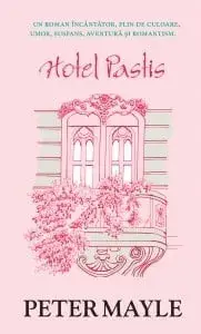 Hotel Pastis/Peter Mayle