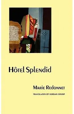 Hotel Splendid - Marie Redonnet