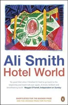 Hotel World, Paperback/Ali Smith