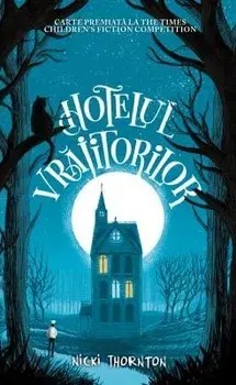 Hotelul vrajitorilor/Nicki Thornton