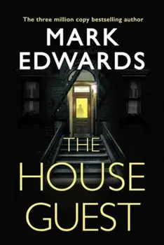 House Guest, Paperback/Mark Edwards