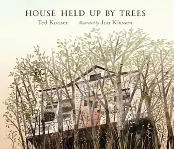 House Held Up by Trees, Hardcover/Ted Kooser