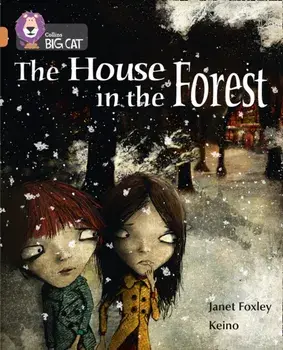 House in the Forest. Band 12/Copper, Paperback/Janet Foxley