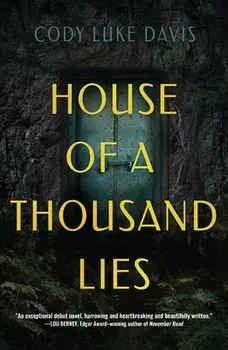 House Of A Thousand Lies. A Novel, Hardback/Cody Luke Davis