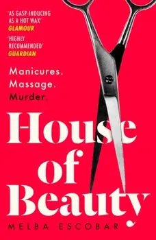 House of Beauty, Paperback/Melba Escobar
