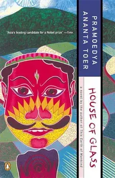 House of Glass, Paperback/Pramoedya Ananta Toer