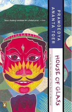 House of Glass - Pramoedya Ananta Toer