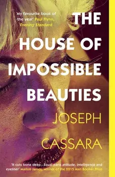 House of Impossible Beauties, Paperback/Joseph Cassara