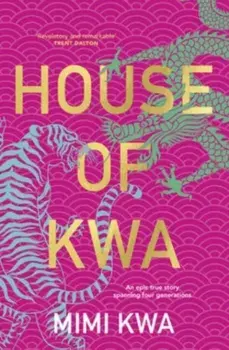 House of Kwa, Paperback/Mimi Kwa