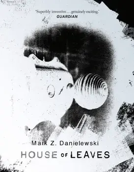House Of Leaves, Hardback/Mark Z Danielewski